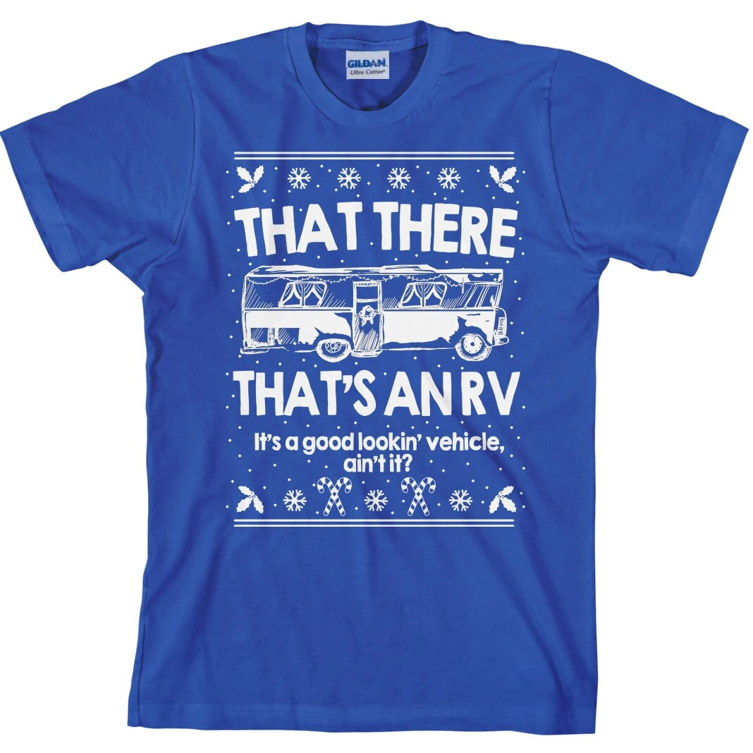 That There's An RV, Christmas Shirt, Funny Christmas T Shirt, Christmas Party Shirt, Christmas Tee, Cousin Eddie Shirt, Unisex - Item 3115 7 That There's An RV, Christmas Shirt, Funny Christmas T Shirt, Christmas Party Shirt, Christmas Tee, Cousin Eddie Shirt, Unisex - Item 3115 - Image 5