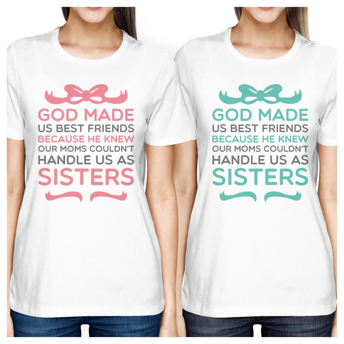 God Made Us Funny Best Friend Shirts | Cute BFF Shirt With Ribbon | Christmas, Birthday Gift For Your BF Like A Sister - BFF Matching Tee 4 God Made Us Funny Best Friend Shirts | Cute BFF Shirt With Ribbon | Christmas, Birthday Gift For Your BF Like A Sister - BFF Matching Tee - Image 2