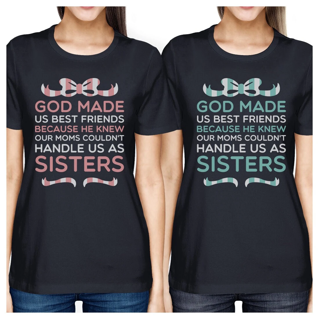 God Made Us Funny Best Friend Shirts | Cute BFF Shirt With Ribbon | Christmas, Birthday Gift For Your BF Like A Sister - BFF Matching Tee 7 God Made Us Funny Best Friend Shirts | Cute BFF Shirt With Ribbon | Christmas, Birthday Gift For Your BF Like A Sister - BFF Matching Tee - Image 5