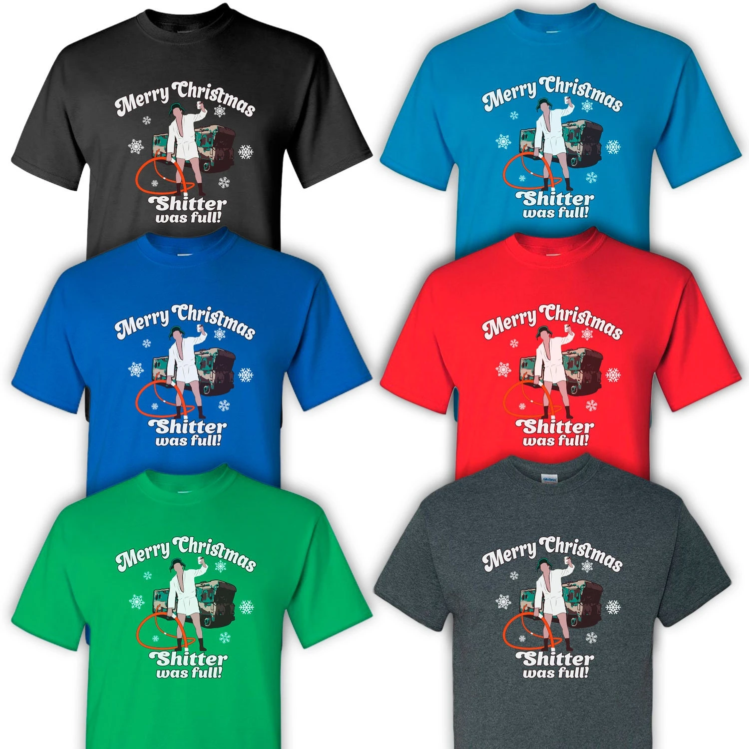 Shitter Was Full - Cousin Eddie Merry Christmas Vacation T-shirt 4 Shitter Was Full - Cousin Eddie Merry Christmas Vacation T-shirt - Image 2