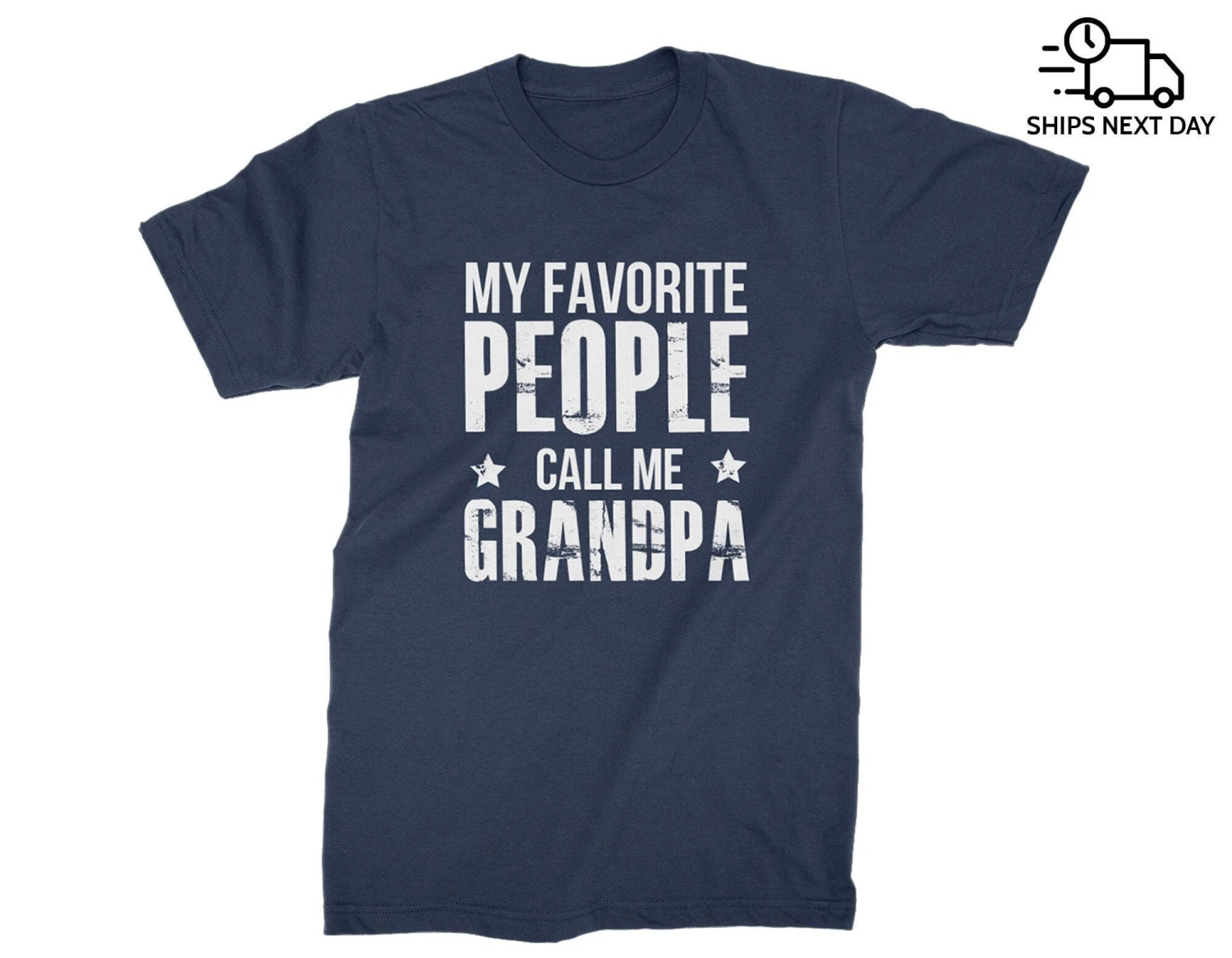 My Favorite People Call Me Grandpa | T-shirt For Best New Grandpa | Perfect Gift For Birthday, Christmas, Father's Day | Gift From Grandkids 3 My Favorite People Call Me Grandpa | T-shirt For Best New Grandpa | Perfect Gift For Birthday, Christmas, Father's Day | Gift From Grandkids