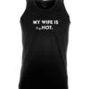 Mens Funny My Wife Is Hot Psychotic Vest Vests Gym Workout Exercise Slogan Husband Wife Gift Birthday Christmas Wedding Anniversary Present 1 Mens Funny My Wife Is Hot Psychotic Vest Vests Gym Workout Exercise Slogan Husband Wife Gift Birthday Christmas Wedding Anniversary Present -Jewellery Soldes Boutique il fullxfull.4931705284 q61z