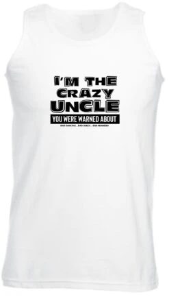 Mens I'm The Crazy Uncle You Were Warned About Vest Vests Gym Workout Exercise Yoga Funny Birthday Party Christmas Gift For Uncles Bad Jokes