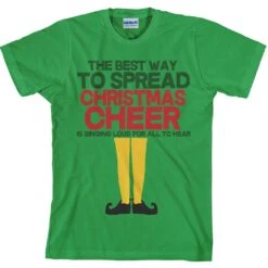 The Best Way To Spread Christmas Cheer Is Singing Out Loud For All To Hear - Unisex Cotton T Shirt - Item 2671