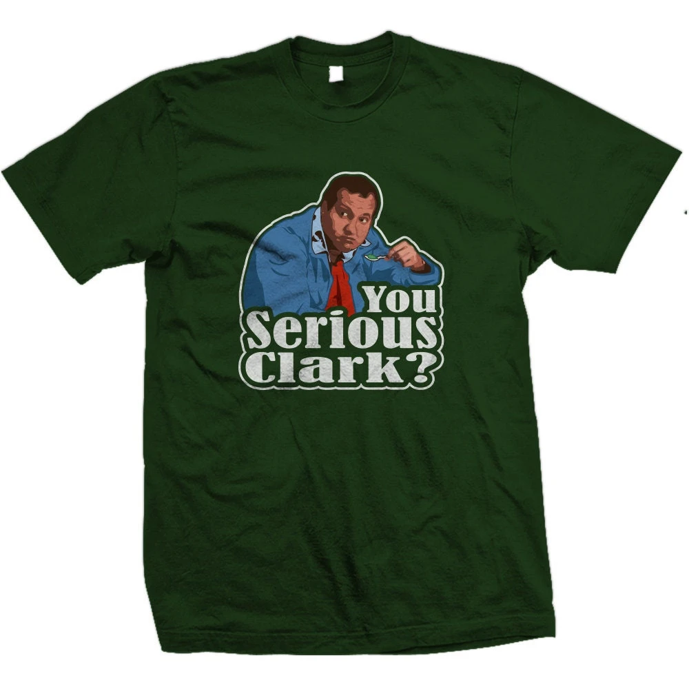 You Serious Clark - Cousin Eddie Christmas Vacation T-shirt 5 You Serious Clark - Cousin Eddie Christmas Vacation T-shirt - Image 3