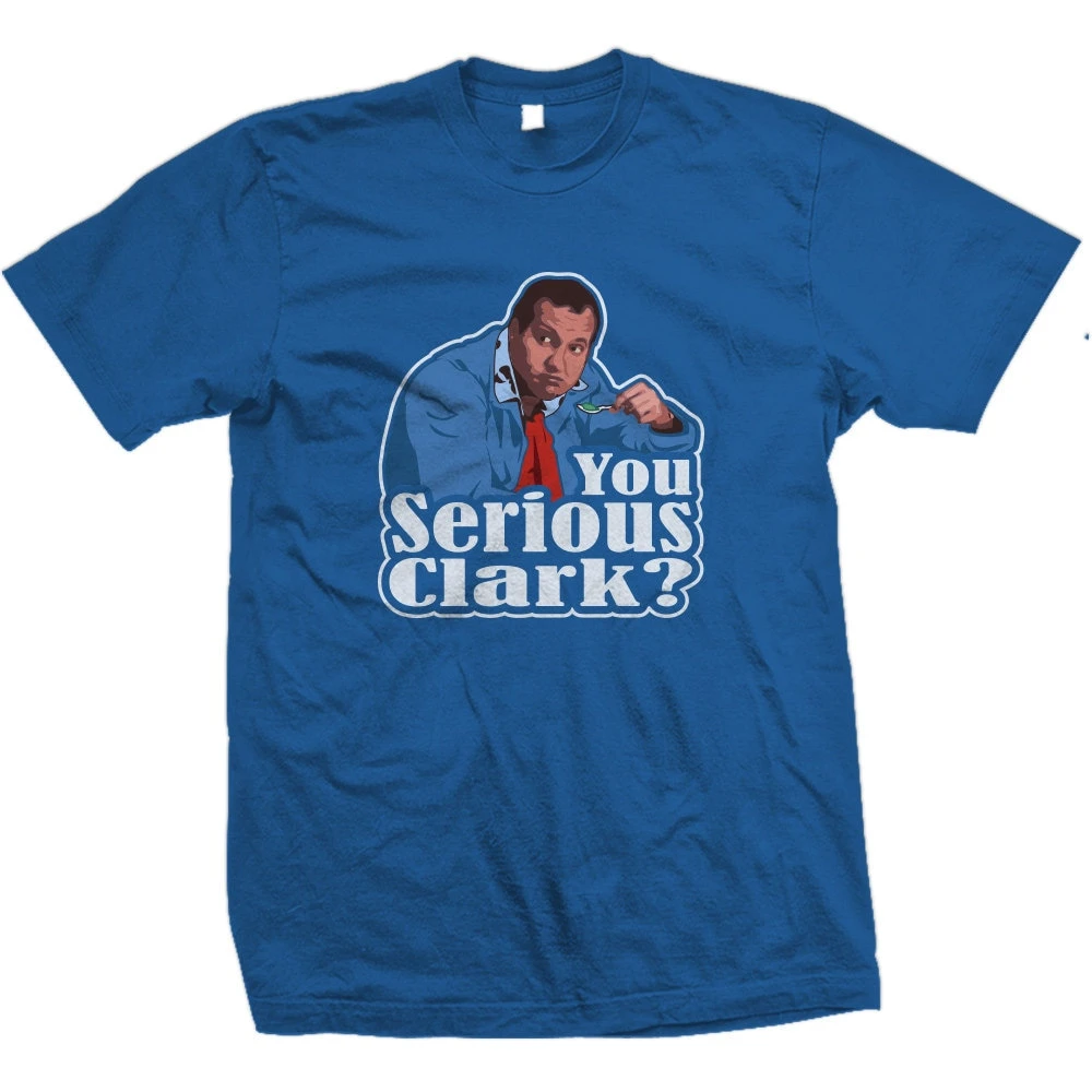 You Serious Clark - Cousin Eddie Christmas Vacation T-shirt 6 You Serious Clark - Cousin Eddie Christmas Vacation T-shirt - Image 4